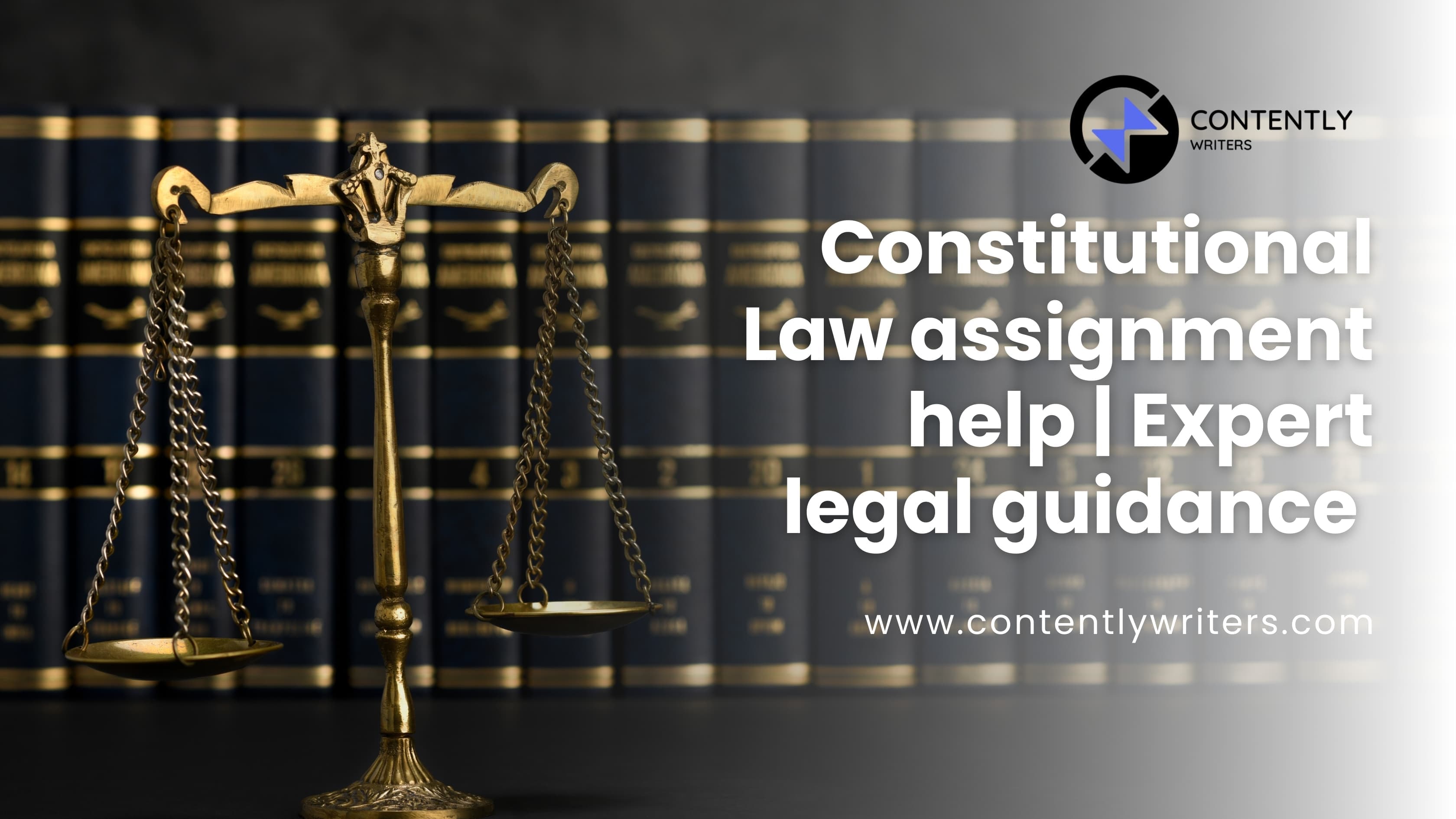 Constitutional Law Assignment Help | Expert Legal Guidance