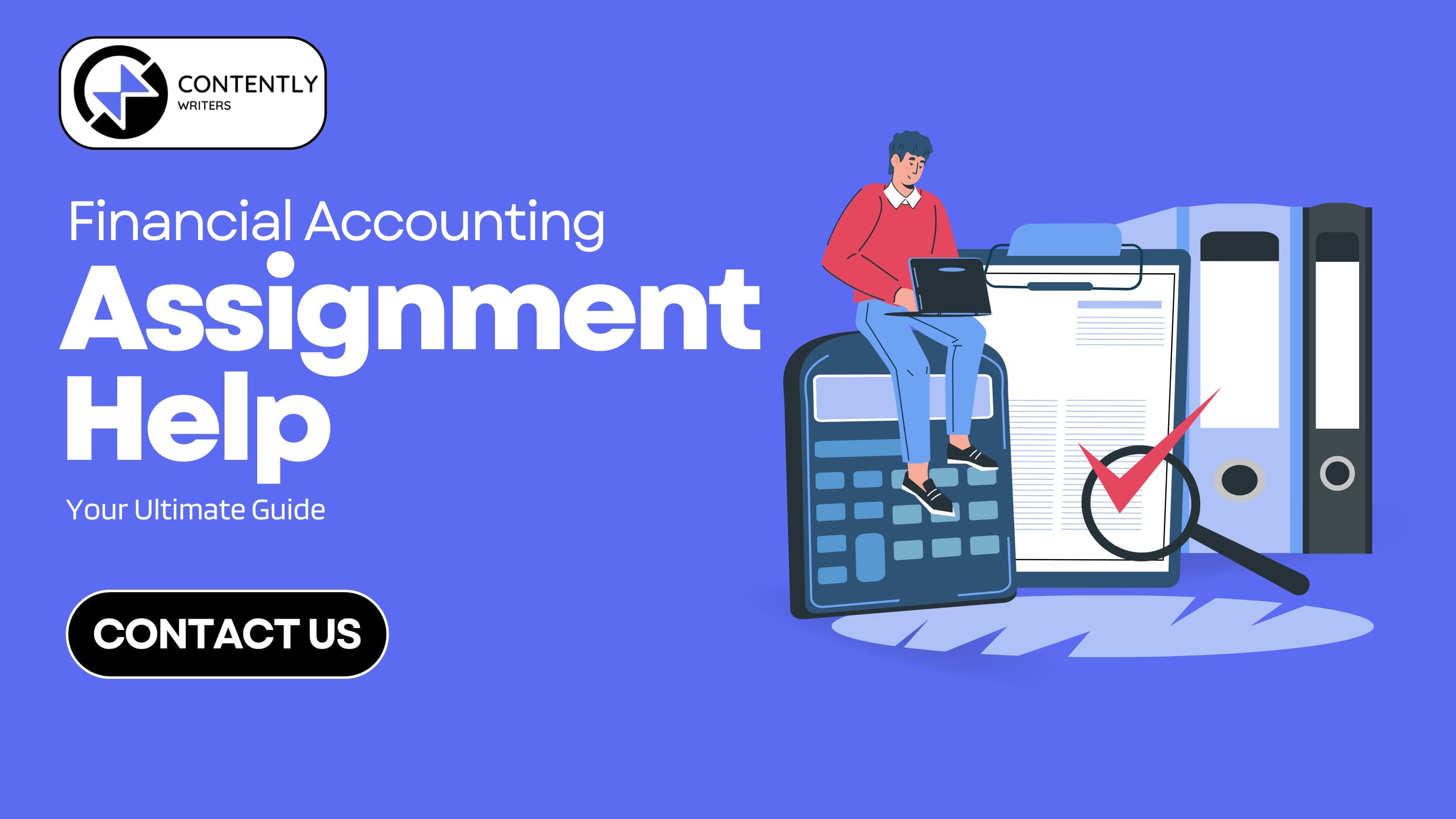 Financial Accounting Assignment Help: Your Ultimate Guide
